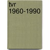 Tvr 1960-1990 door Colin Pitt