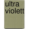 Ultra Violett door Max Dauthendey