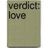 Verdict: Love