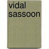 Vidal Sassoon door Vidal Sassoon