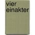 Vier Einakter