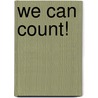 We Can Count! door Winston Scott