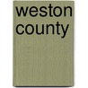 Weston County door Shelly Ritthaler