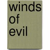 Winds of Evil door Arthur Upfield