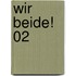 Wir beide! 02