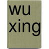 Wu xing door Jan van Baarle
