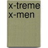 X-Treme X-Men door Greg Pak