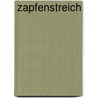 Zapfenstreich door Werner Osterhage