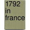 1792 in France door Books Llc
