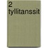 2 Tyllitanssit