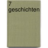 7  Geschichten door Gerlinde Golpayegani