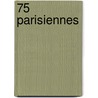 75 Parisiennes door Baudouin
