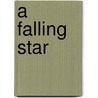 A Falling Star door Carolyn Brown