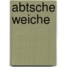 Abtsche Weiche by Jesse Russell