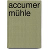Accumer Mühle by Jesse Russell