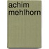 Achim Mehlhorn