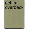 Achim Overbeck door Jesse Russell