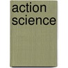 Action Science door Wolfgang Prinz