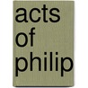 Acts of Philip door Francois Bovon