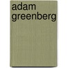 Adam Greenberg by Jesse Russell
