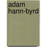 Adam Hann-Byrd by Jesse Russell