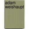 Adam Weishaupt by Jesse Russell