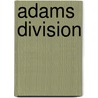 Adams Division door Jesse Russell