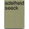 Adelheid Seeck door Jesse Russell