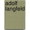 Adolf Langfeld door Jesse Russell