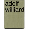 Adolf Williard door Jesse Russell