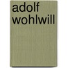 Adolf Wohlwill door Jesse Russell