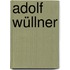 Adolf Wüllner