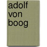Adolf von Boog door Jesse Russell
