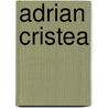 Adrian Cristea door Jesse Russell