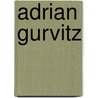 Adrian Gurvitz door Jesse Russell