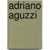 Adriano Aguzzi by Jesse Russell
