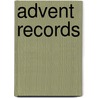 Advent Records by Jesse Russell