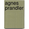 Agnes Prandler by Jesse Russell
