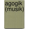 Agogik (Musik) by Jesse Russell