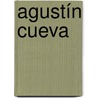 Agustín Cueva door Jesse Russell