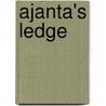 Ajanta's Ledge door Sascha Feinstein