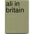 Ali In Britain