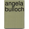 Angela Bulloch door George Van Dam