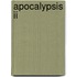 Apocalypsis Ii