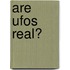 Are Ufos Real?