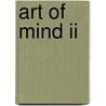 Art Of Mind Ii door Original Clyde Aidoo