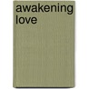 Awakening Love by Pema Chödrön