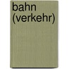 Bahn (Verkehr) by Jesse Russell