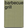 Barbecue Grill by Frederic P. Miller