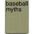 Baseball Myths